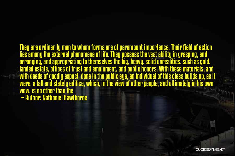 Edifice Quotes By Nathaniel Hawthorne