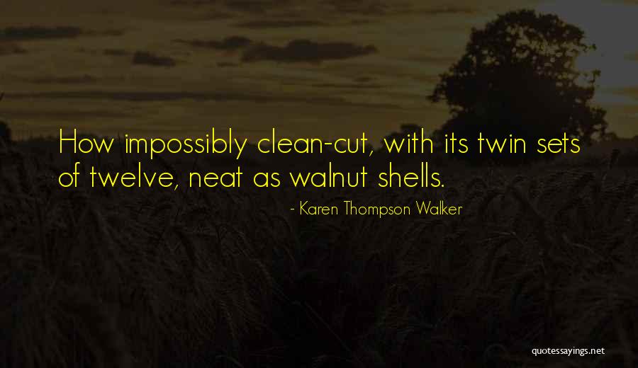 Edified Christian Quotes By Karen Thompson Walker Edified Christian Quotes By Karen Thompson Walker