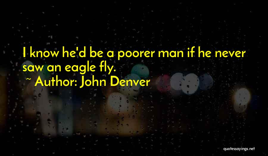 Edifies Scripture Quotes By John Denver
