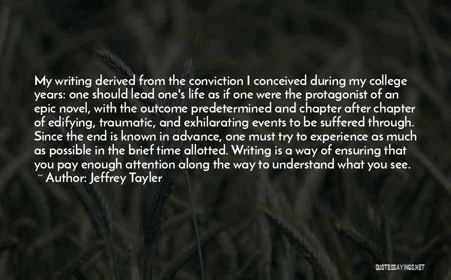 Edifying Life Quotes By Jeffrey Tayler