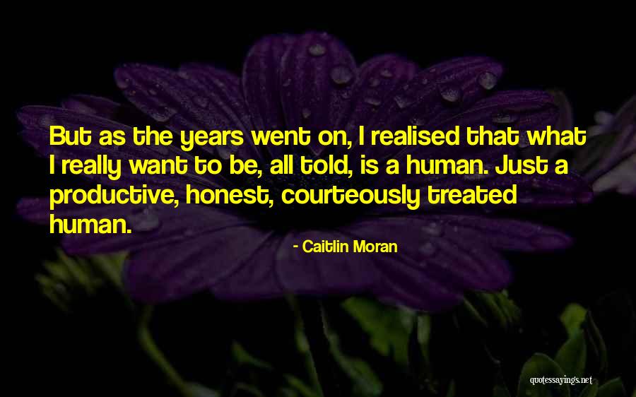 Edilaine Telles Quotes By Caitlin Moran Edilaine Telles Quotes By Caitlin Moran