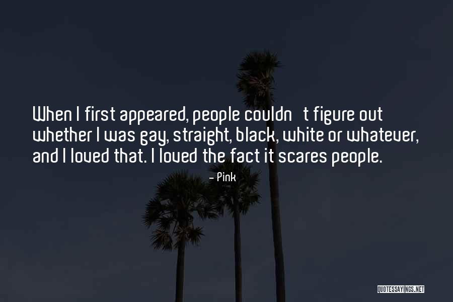 Edilene Spitaletti Quotes By Pink Edilene Spitaletti Quotes By Pink