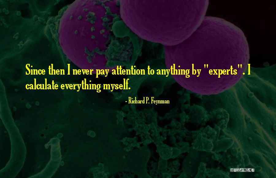 Edilmek Quotes By Richard P. Feynman Edilmek Quotes By Richard P. Feynman
