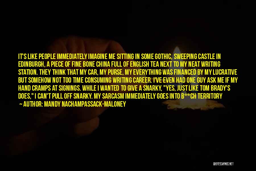Edinburgh Castle Quotes By Mandy Nachampassack-Maloney