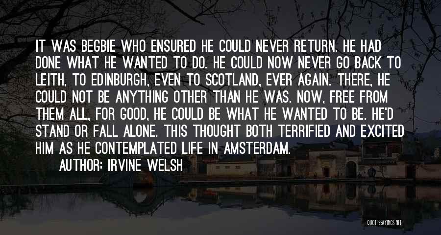 Edinburgh Scotland Quotes By Irvine Welsh