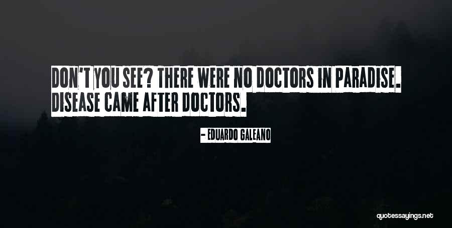 Edinburghs Playhouse Quotes By Eduardo Galeano Edinburghs Playhouse Quotes By Eduardo Galeano
