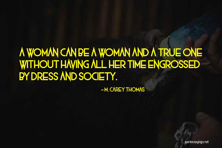 Edine Levine Quotes By M. Carey Thomas Edine Levine Quotes By M. Carey Thomas