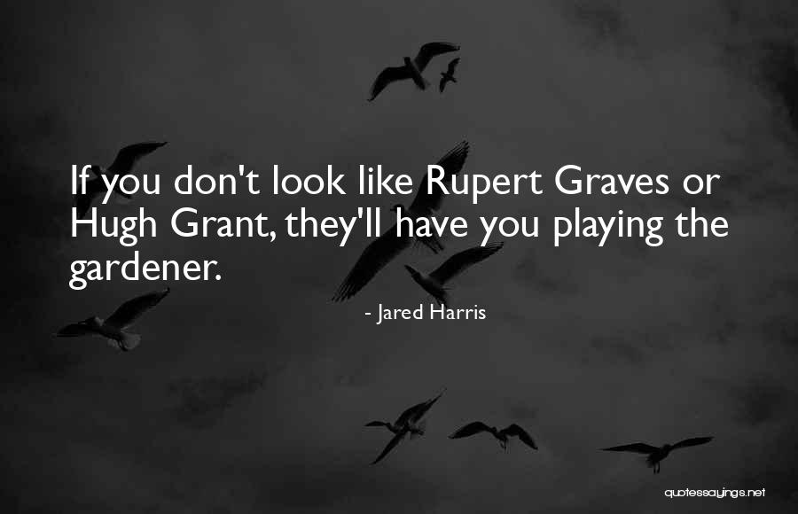 Edinger Farm Quotes By Jared Harris Edinger Farm Quotes By Jared Harris