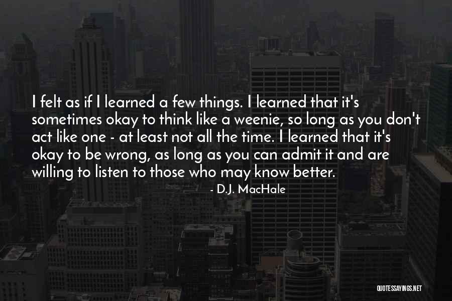 Ediningexpress Quotes By D.J. MacHale Ediningexpress Quotes By D.J. MacHale