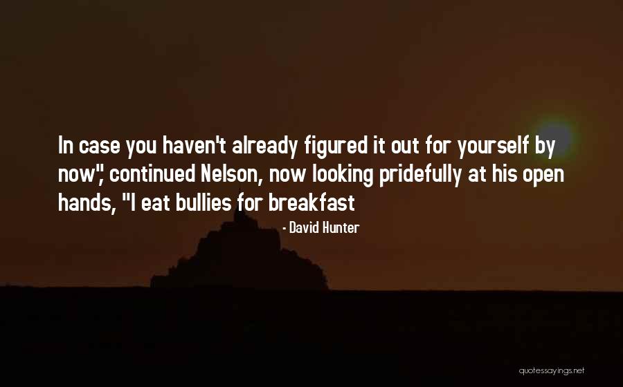 Edinnet Quotes By David Hunter Edinnet Quotes By David Hunter