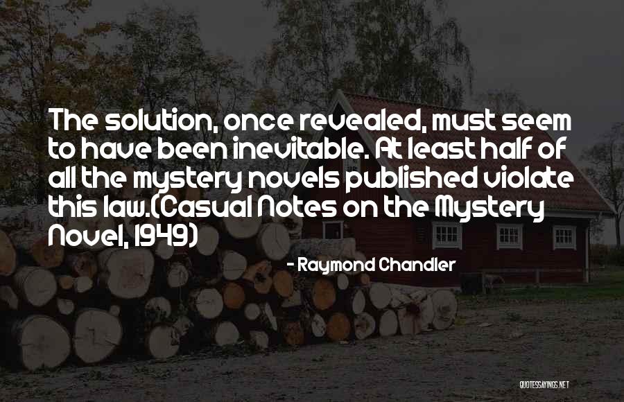 Edirne Haber Quotes By Raymond Chandler Edirne Haber Quotes By Raymond Chandler