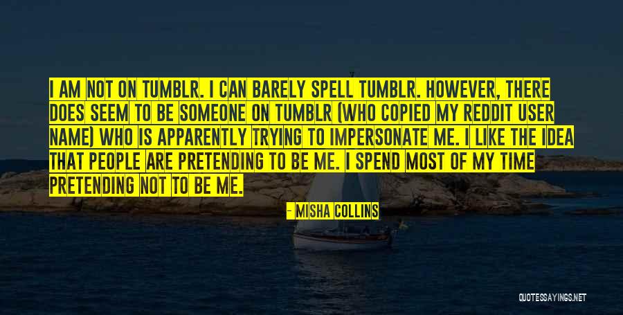 Edirne Hava Quotes By Misha Collins Edirne Hava Quotes By Misha Collins