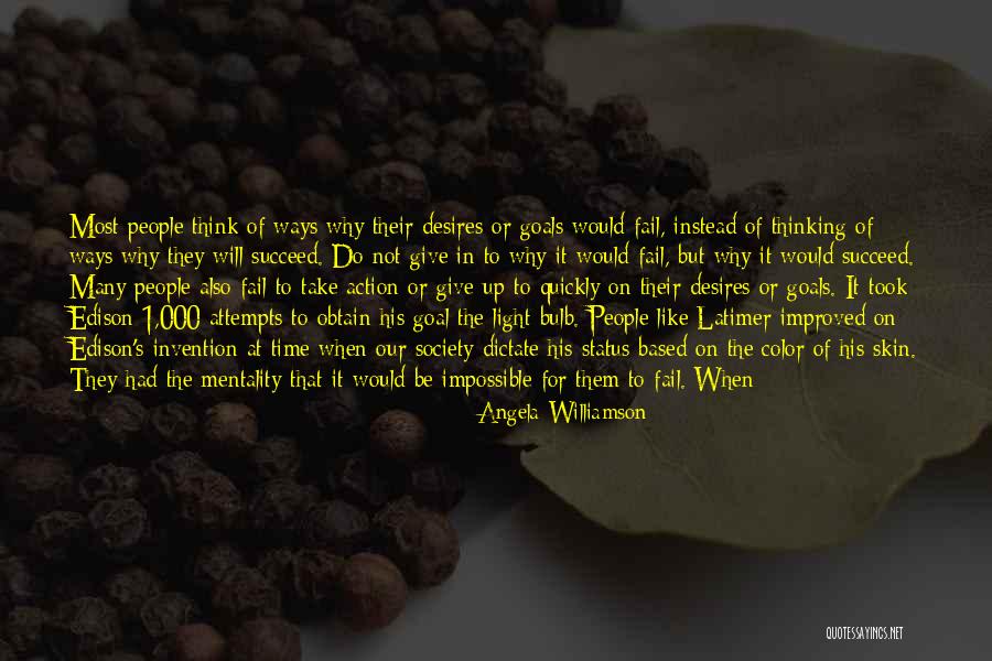 Edison Light Bulb Quotes By Angela Williamson Edison Light Bulb Quotes By Angela Williamson