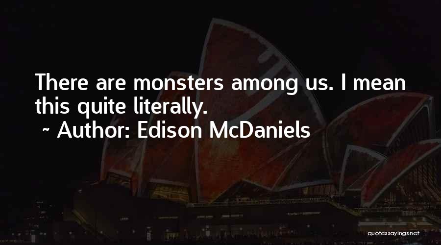 Edison McDaniels Quotes 222708
