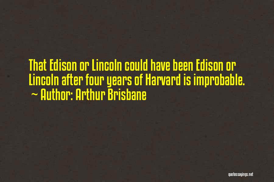 Edison Quotes By Arthur Brisbane