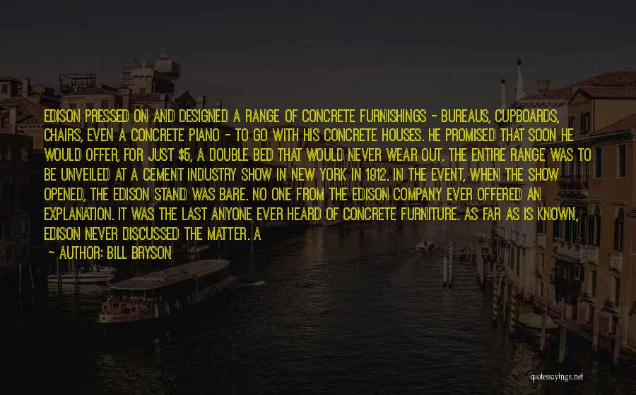 Edison Quotes By Bill Bryson