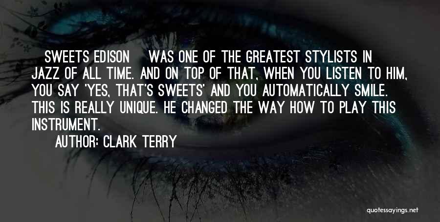 Edison Quotes By Clark Terry