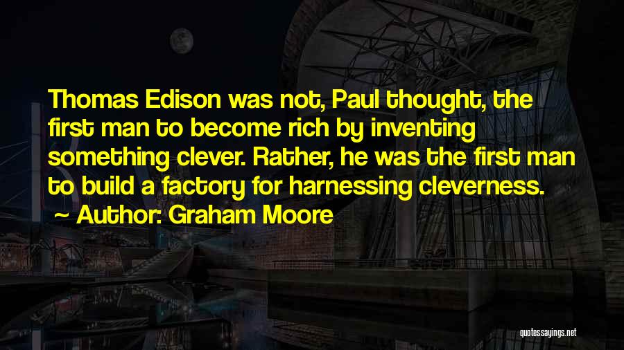 Edison Quotes By Graham Moore