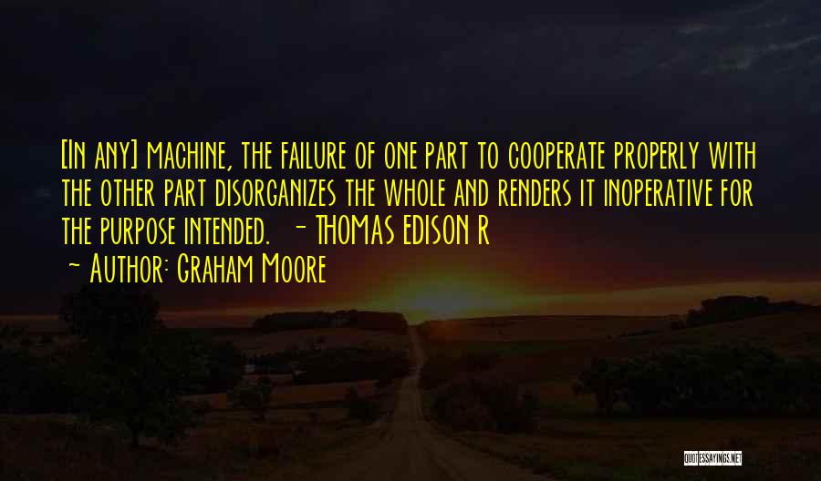 Edison Quotes By Graham Moore