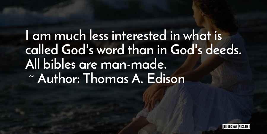 Edison Quotes By Thomas A. Edison