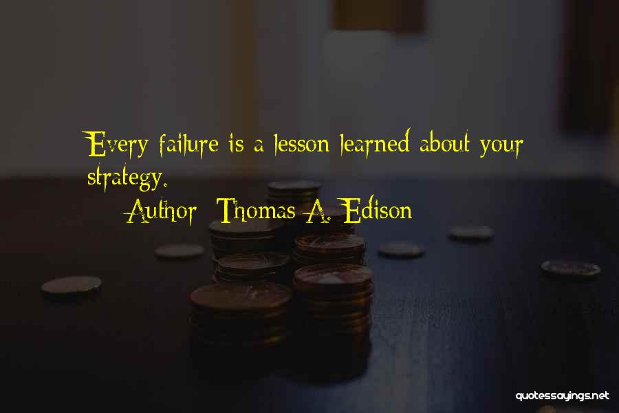 Edison Quotes By Thomas A. Edison