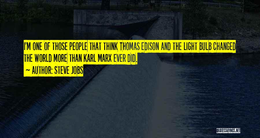 Edison Thomas Quotes By Steve Jobs