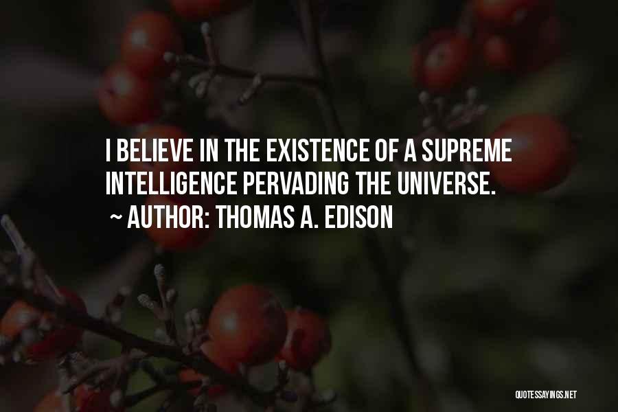 Edison Thomas Quotes By Thomas A. Edison