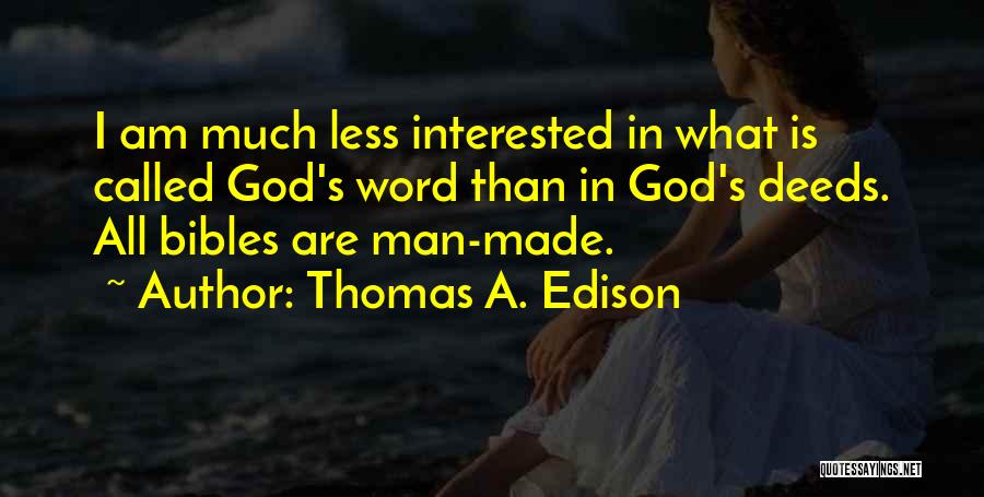 Edison Thomas Quotes By Thomas A. Edison