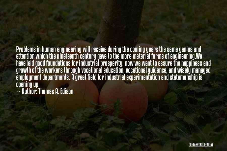 Edison Thomas Quotes By Thomas A. Edison