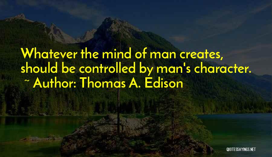 Edison Thomas Quotes By Thomas A. Edison