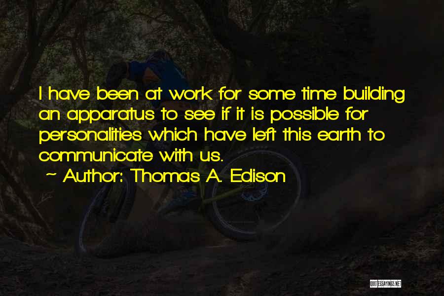 Edison Thomas Quotes By Thomas A. Edison