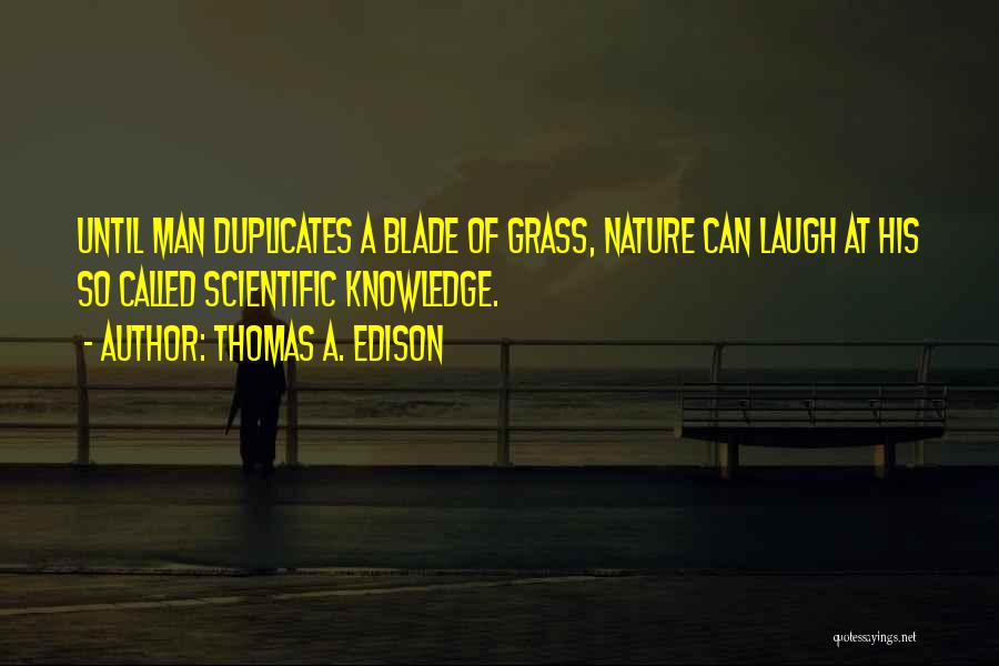 Edison Thomas Quotes By Thomas A. Edison