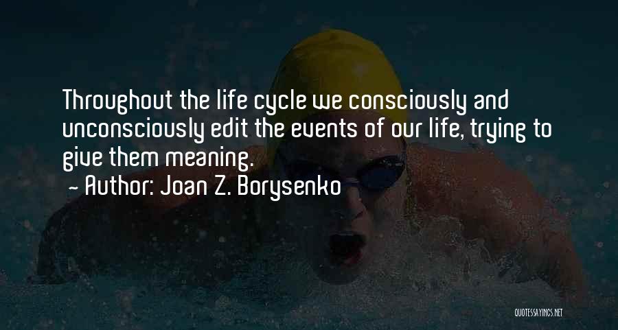 Edit Life Quotes By Joan Z. Borysenko