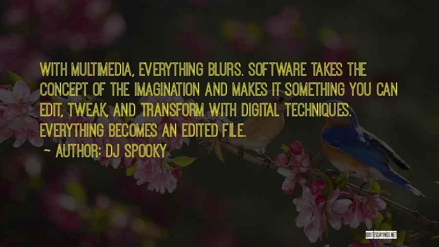 Edit Quotes By DJ Spooky