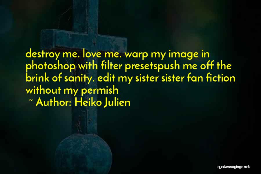 Edit Quotes By Heiko Julien