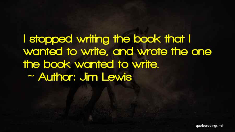 Edit Quotes By Jim Lewis