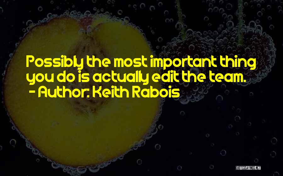 Edit Quotes By Keith Rabois