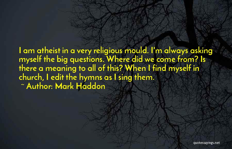 Edit Quotes By Mark Haddon