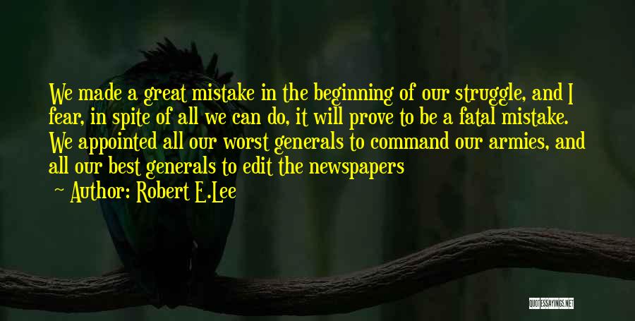 Edit Quotes By Robert E.Lee