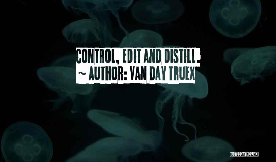 Edit Quotes By Van Day Truex