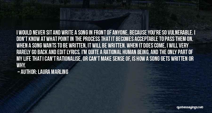 Edit Your Life Quotes By Laura Marling