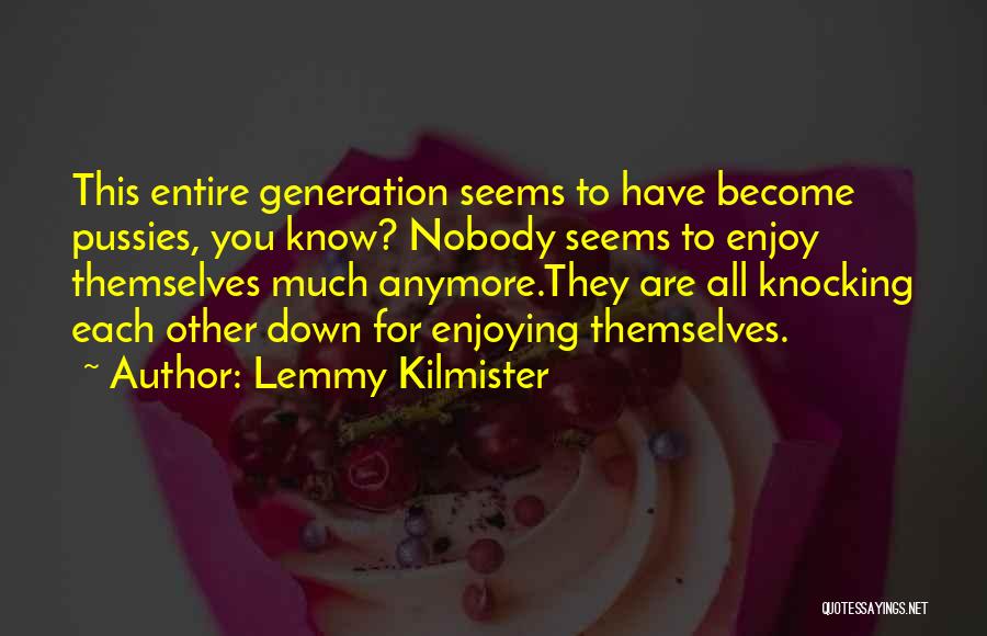 Edited Photos Quotes By Lemmy Kilmister