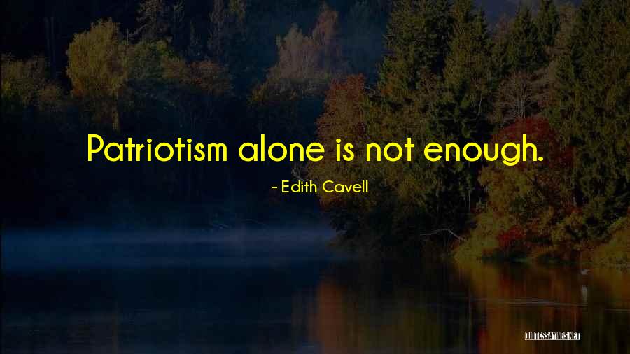 Edith Cavell Quotes 288437