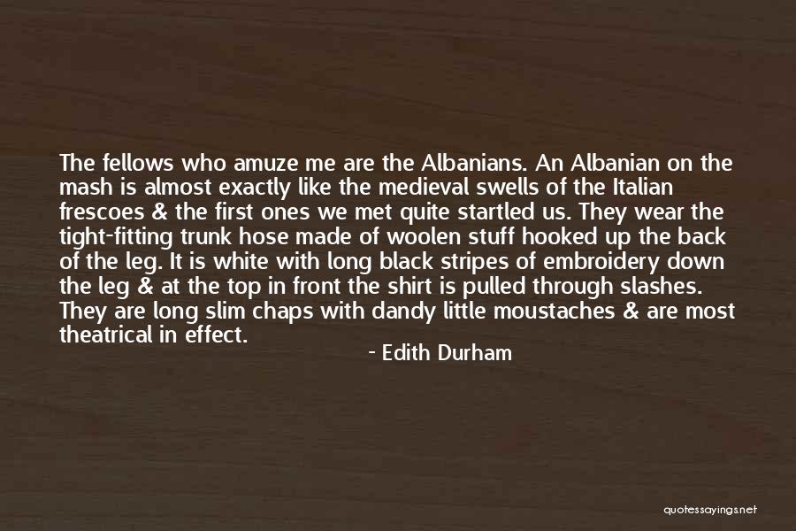 Edith Durham Quotes 1731920 Edith Durham Quotes 1731920