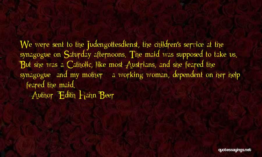 Edith Hahn Beer Quotes 1979093