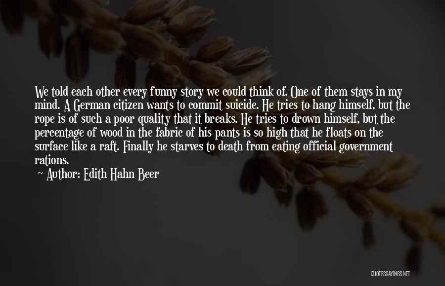 Edith Hahn Beer Quotes 256764