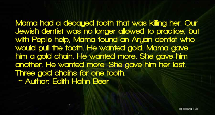 Edith Hahn Beer Quotes 396423