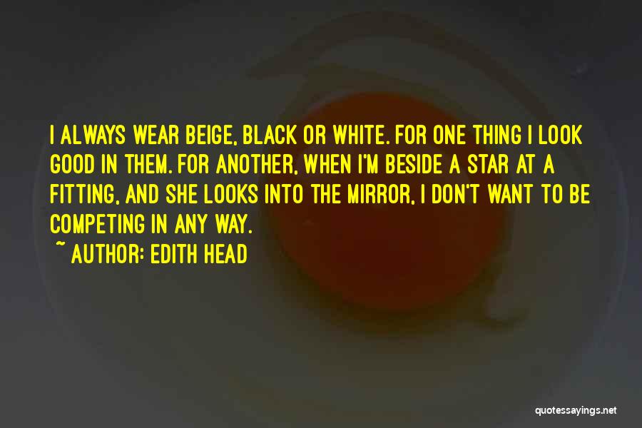 Edith Head Quotes 1754784