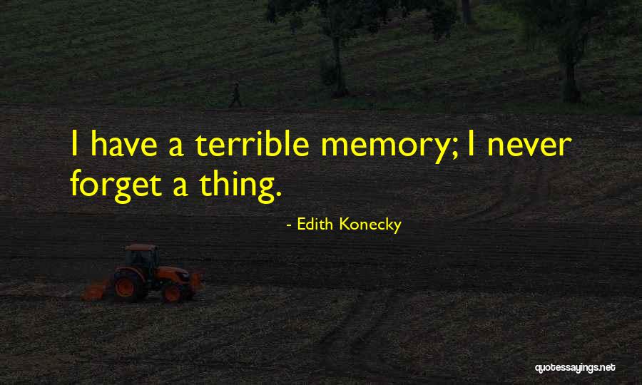 Edith Konecky Quotes 2217676