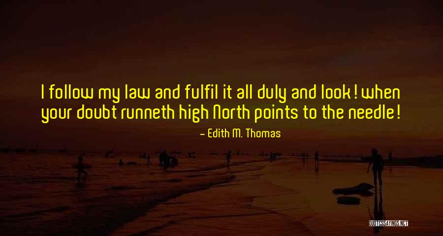 Edith M. Thomas Quotes 1921719 Edith M. Thomas Quotes 1921719